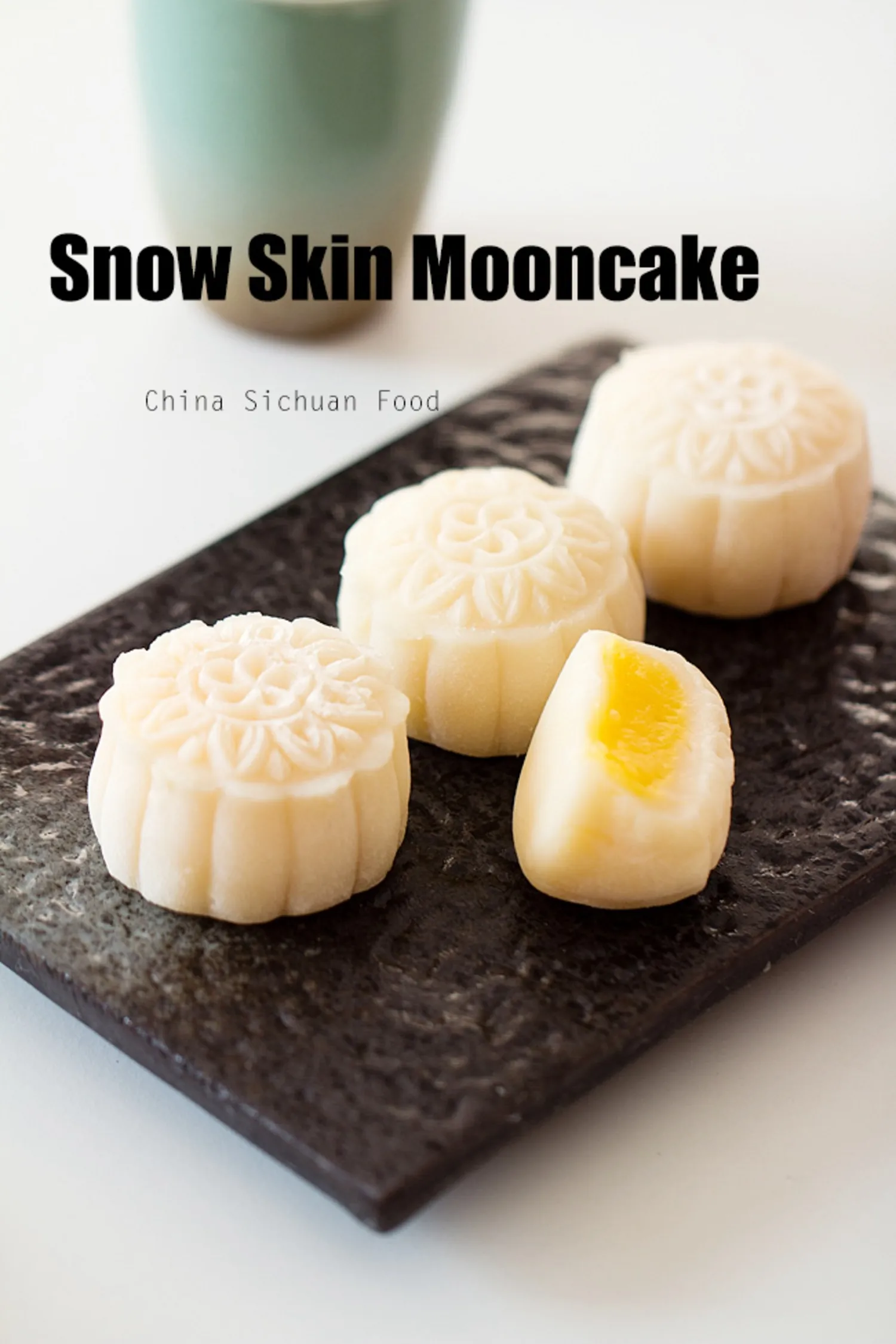 Snow Skin Mooncake｜chinasichuanfood.com