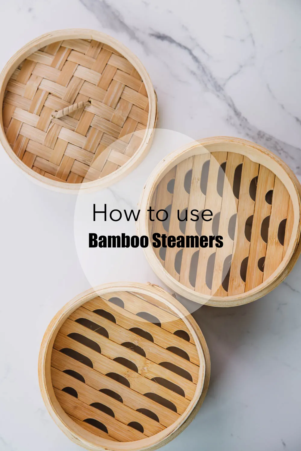 How to Use Bamboo Steamers - Basics and Inspirations - China Sichuan Food